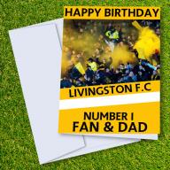 Livingston FC Happy Birthday Dad Card