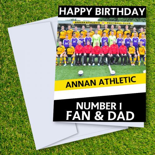 Annan Athletic FC Happy Birthday Dad Card