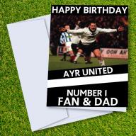 Ayr United Happy Birthday Dad Card
