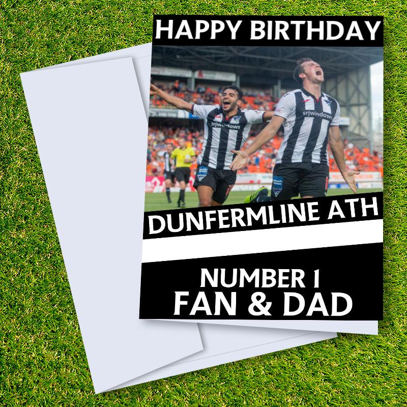 Dunfermline Athletic Happy Birthday Dad Card