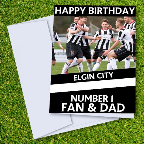 Elgin City FC Happy Birthday Dad Card